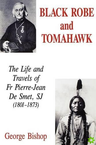Black Robe and Tomahawk