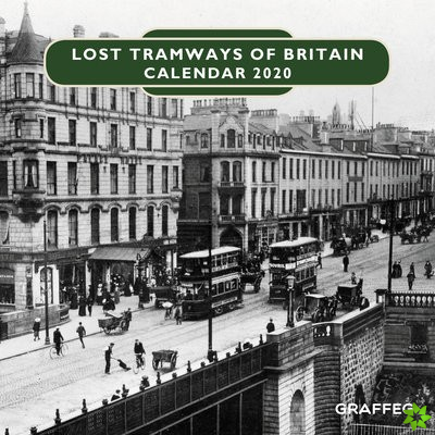 Lost Tramways of Britain Calendar