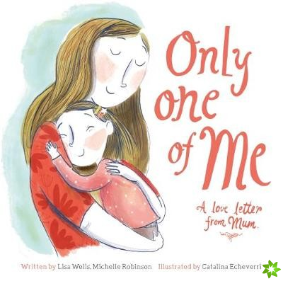 Only One of Me - A Love Letter from Mum