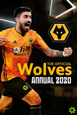 Official Wolverhampton Wanderers Annual 2021