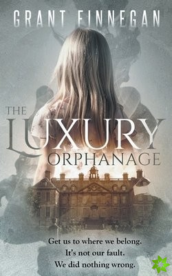Luxury Orphanage