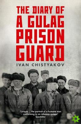 Diary of a Gulag Prison Guard
