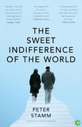 Sweet Indifference of the World