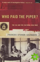 Who Paid The Piper?