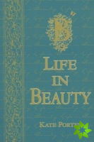 Life in Beauty