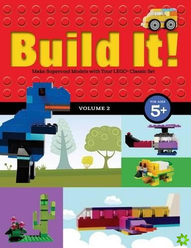 Build It! Volume 2