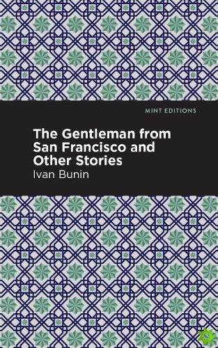 Gentleman from San Francisco and Other Stories