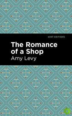 Romance of a Shop