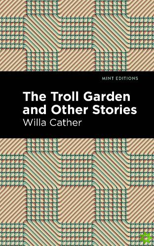 Troll Garden And Other Stories