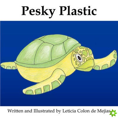 Pesky Plastic