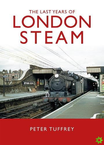 Last Days of London Steam