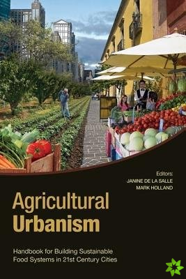 Agricultural Urbanism