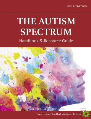 Autism Spectrum Handbook & Resource Guide