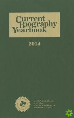 Current Biography Yearbook-2014
