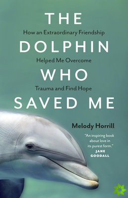 Dolphin Who Saved Me