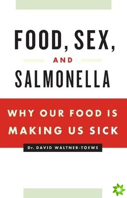Food, Sex and Salmonella
