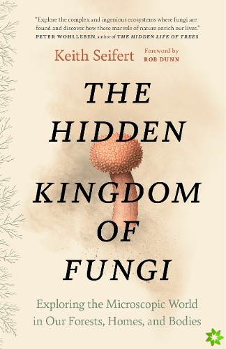 Hidden Kingdom of Fungi