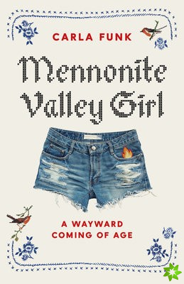 Mennonite Valley Girl
