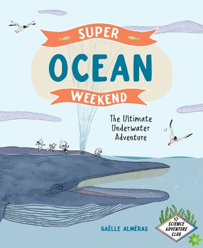 Super Ocean Weekend