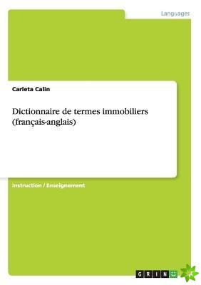 Dictionnaire de Termes Immobiliers (Francais-Anglais)