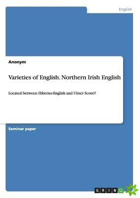 Varieties of English. Northern Irish English