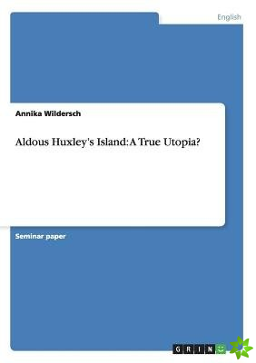 Aldous Huxley's Island