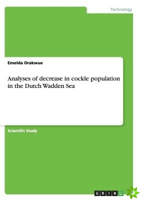 Analyses of Decrease in Cockle Population in the Dutch Wadden Sea