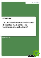 E.T.A. Hoffmann Des Vetters Eckfenster - Bekenntnis zur Romantik oder Vers