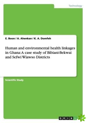 Human and Environmental Health Linkages in Ghana