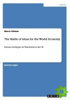The Battle of ideas for the World Economy