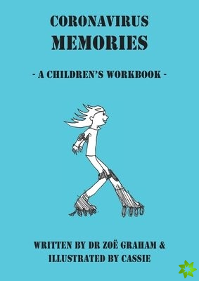 Coronavirus Memories - A Children's Workbook