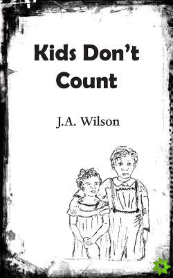Kids Don't Count
