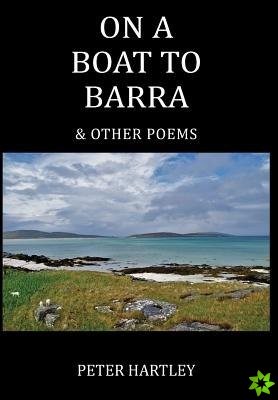 On a Boat to Barra & Other Poems