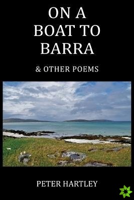 On a Boat to Barra & Other Poems