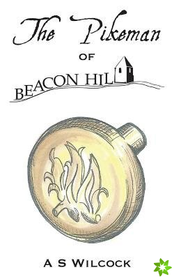 Pikeman of Beacon Hill