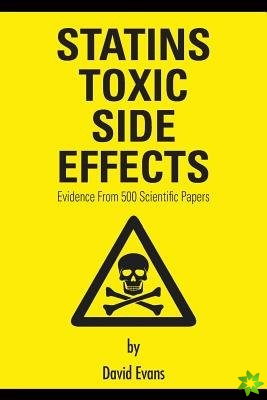 Statins Toxic Side Effects: Evidence from 500 Scientific Papers