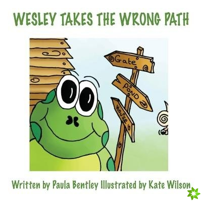 Wesley Takes the Wrong Path