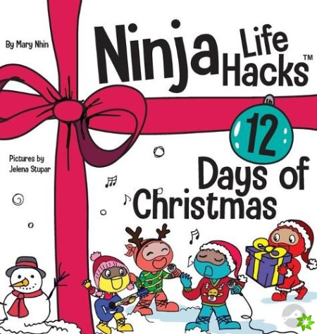 Ninja Life Hacks 12 Days of Christmas