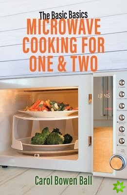 Basic Basics Microwave Cooking for One & Two