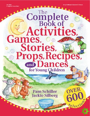 Complete Book of Activities, Games, Stories, Props, Recipes, and Dances