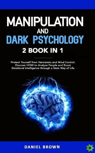 Manipulation and Dark Psychology