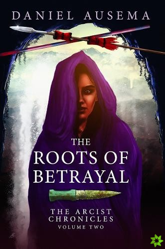 Roots of Betrayal