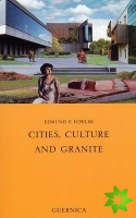 Cities, Culture & Granite
