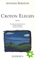 Croton Elegies