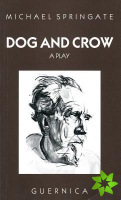 Dog & Crow
