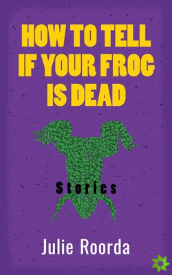 How To Tell If Your Frog Is Dead