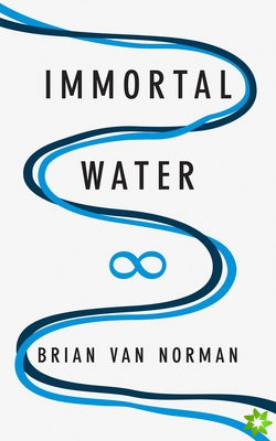 Immortal Water