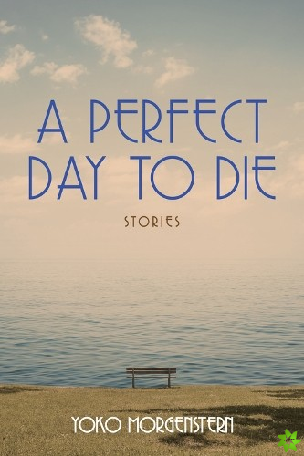 Perfect Day to Die