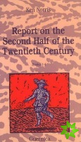 Report On The Second Half Of The Twentieth Century