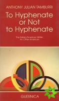 To Hyphenate or Not to Hyphenate